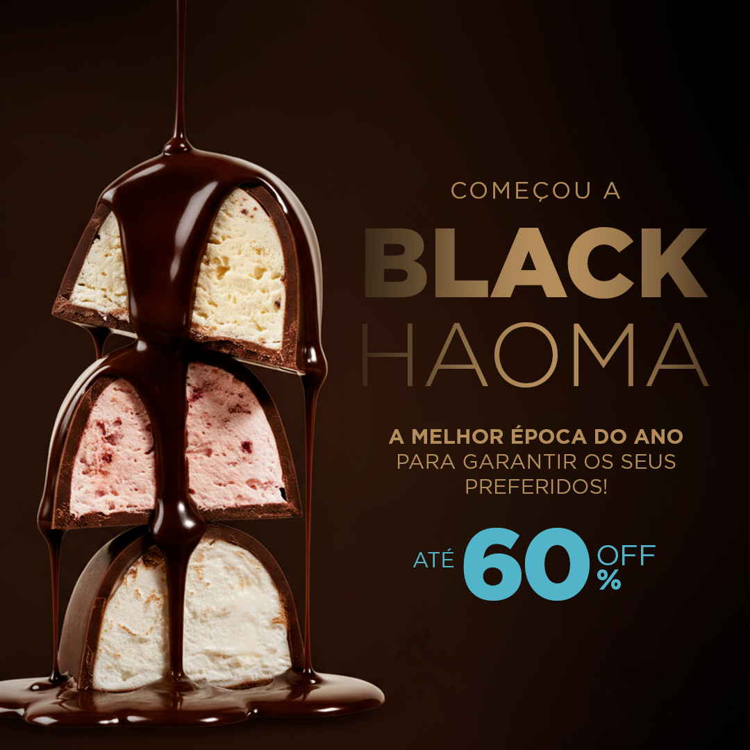 Black Friday Haoma: até 60% OFF e presentes exclusivos